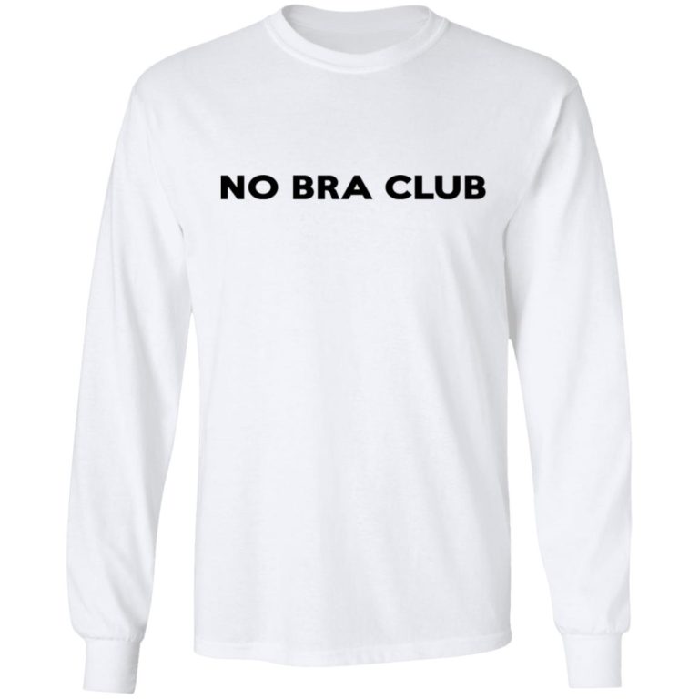 No Bra Club Shirt | Teemoonley.com
