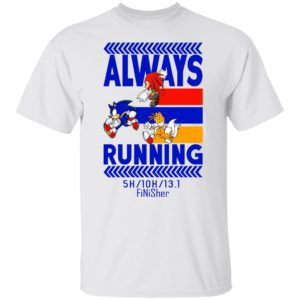 Sonic - Always Running Shirt