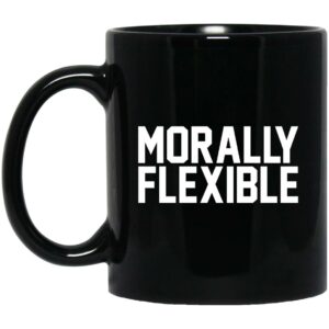 Morally Flexible Mugs