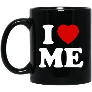 I Love Me Mugs
