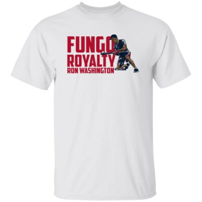 Fungo Royalty Ron Washington Shirt