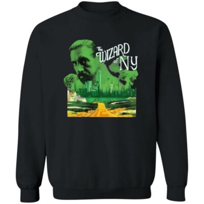 The Wizard Of NY Sweatshirt