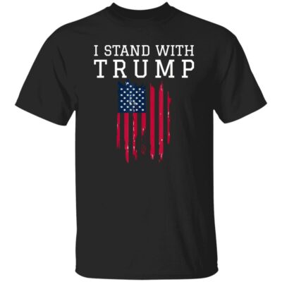 I Stand With Trump Shirt